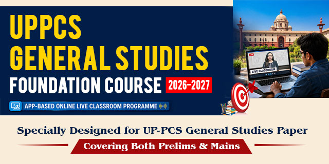 UPPCS - General Studies Foundation Course 2026-2027