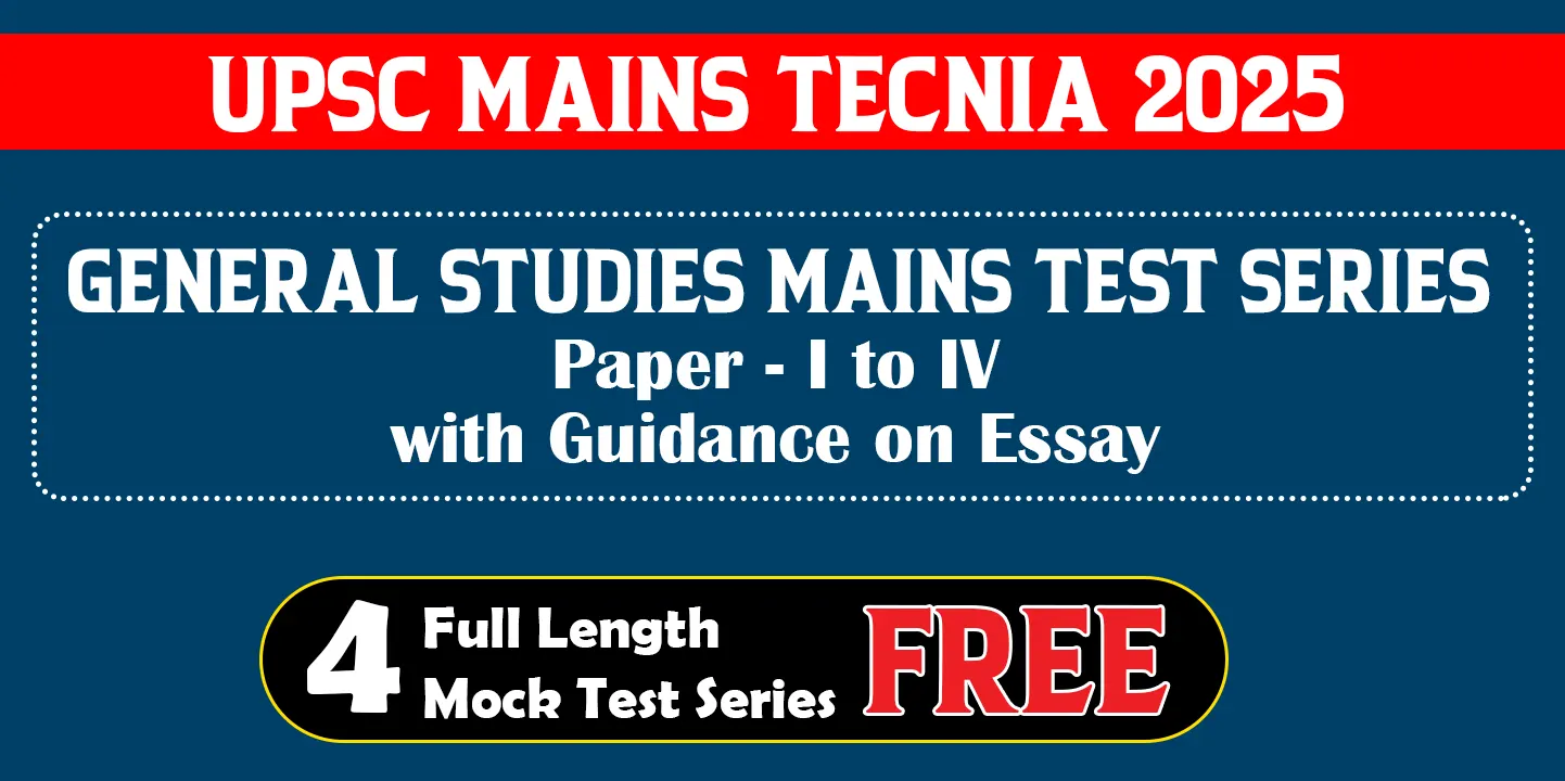 UPSC MAINS Mock Test Series 2025